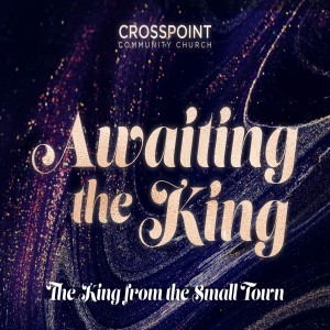 Advent Week 2 2019: Micah 5:1-5 
