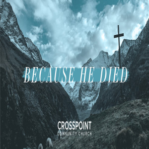 Because He Died: We Rally Under His Banner!