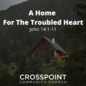 A Home for the Troubled Heart