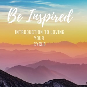 The Positive Menstrual Cycle