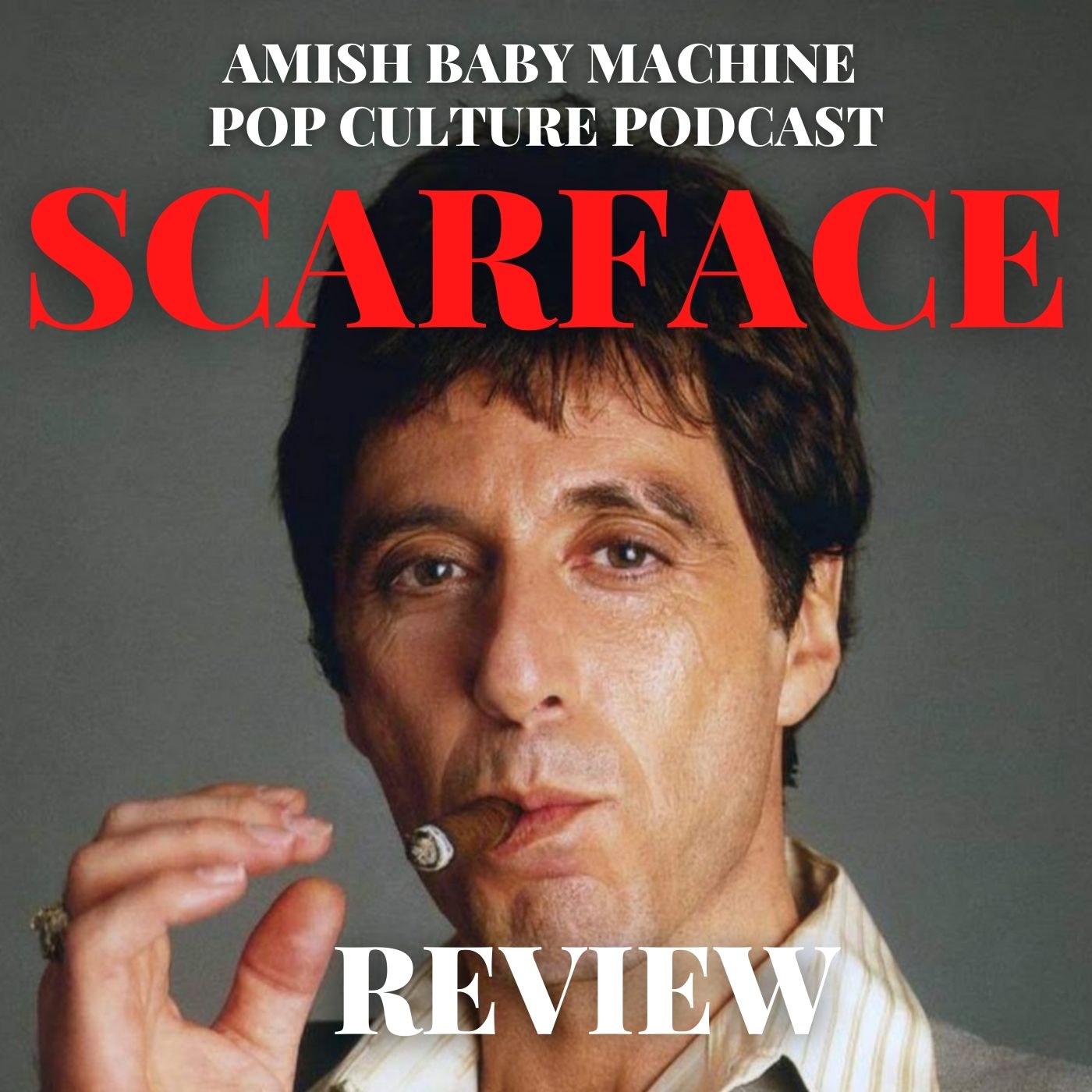 Scarface Review – Amazing Pop Culture Podcast – Podcast – Podtail