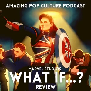 Marvel Studios: What If…? Review