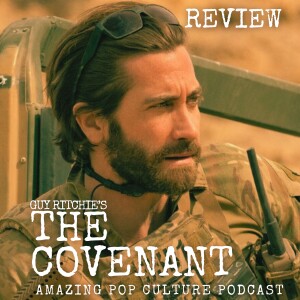 Guy Ritchie’s The Covenant Review