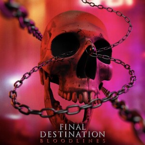 Final Destination: Bloodlines