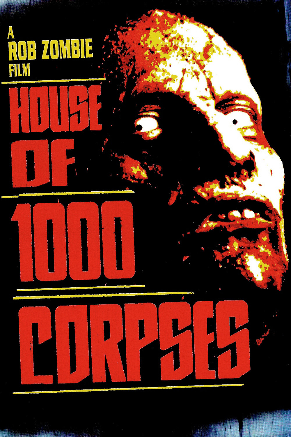 House of 1000 Corpses - 2003