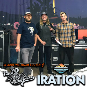 Coastin | Ep. #93 FGWD w/ Micah Brown of Iration