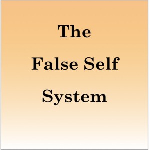 The False Self System