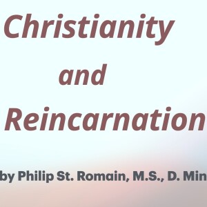 Christianity and Reincarnation