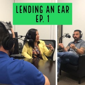 Lending An Ear: Ep 1