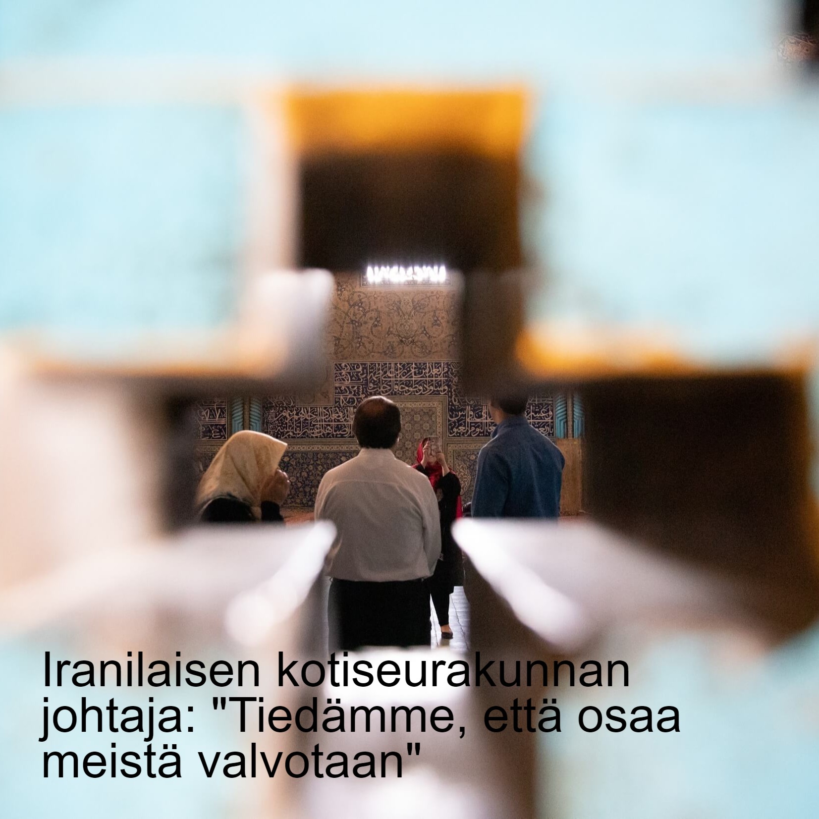 Iranilaisen kotiseurakunnan johtaja: “Tiedämme, että osaa meistä valvotaan”