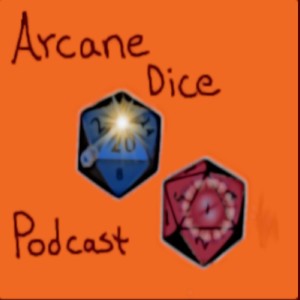 ARCANE DICE PODCAST TEASER