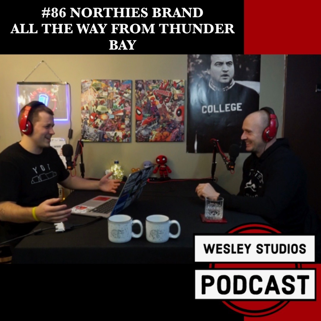#86 - Northies Brand, all the way from Thunder Bay