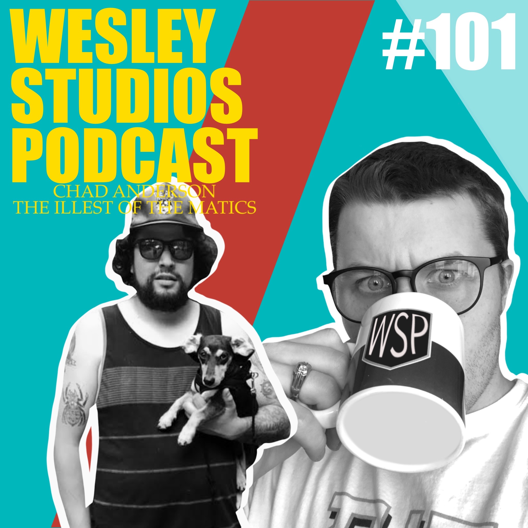 #101 - Chad Anderson, the illest of the matics
