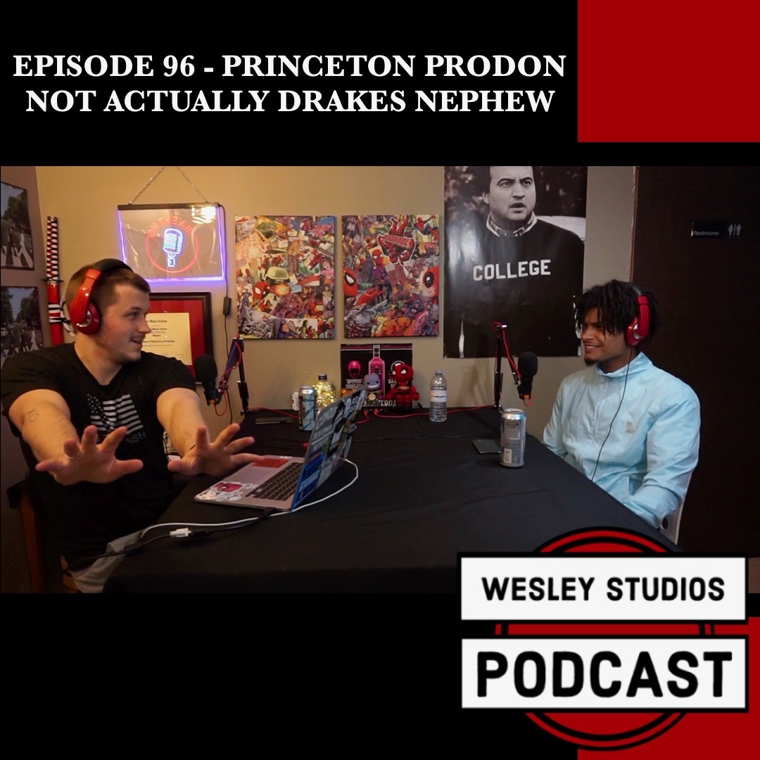 #96 - Princeton Prodon, not actually Drakes nephew