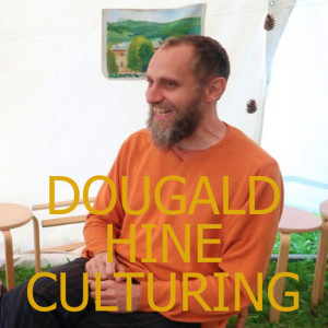 Dougald Hine - Culturing - Interviewed by Clinton Callahan at GEN Conference 10 July 2022