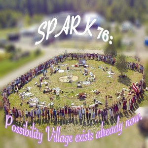 Possibility Village Exists Already Now