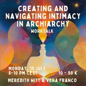 Worktalk: Creating and Navigating Intimacy in Archiarchy - Vera Franco & Meredith Witt