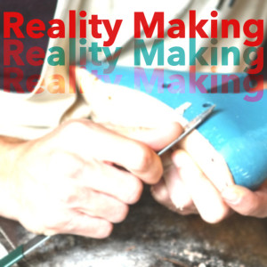 Reality Making Tape 02 (Clinton Callahan)