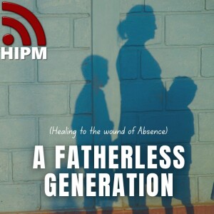 A Fatherless Generation