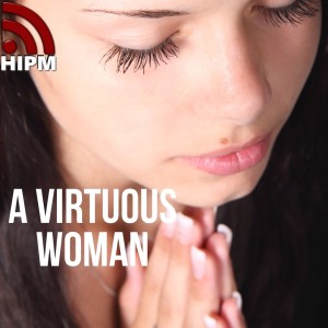 A Virtuous Woman