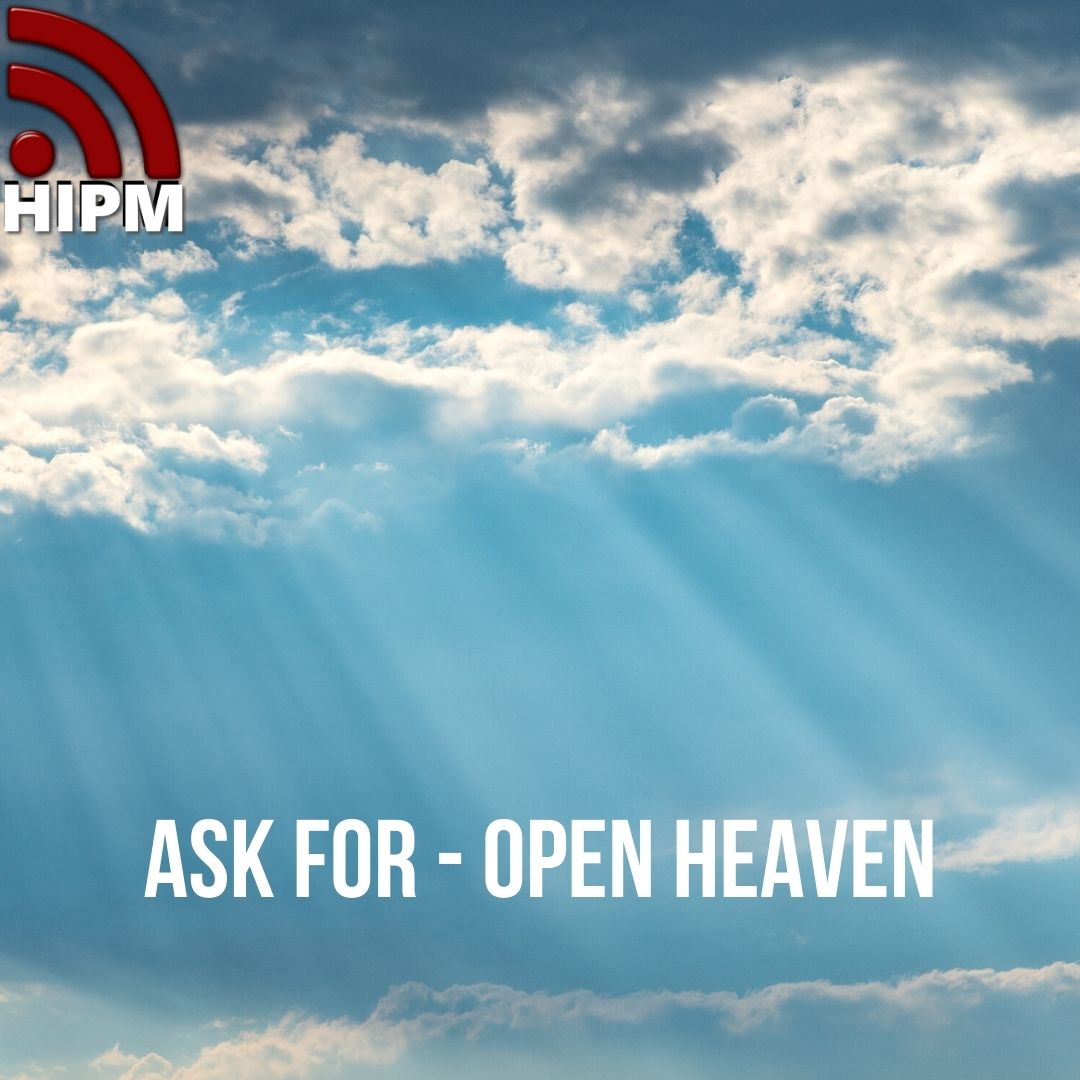 Ask For - Open Heaven