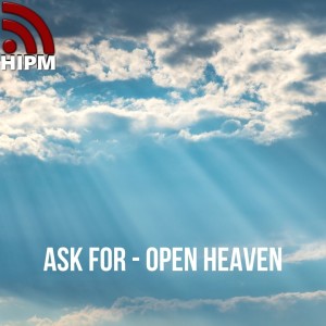 Ask For - Open Heaven