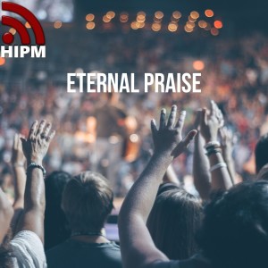 Eternal Praise