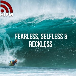 Fearless, Selfless & Reckless | Miracles of Elijah