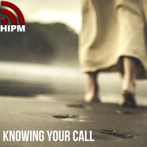 Knowing Your Call