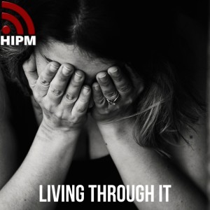 Living Through It | Mental Health