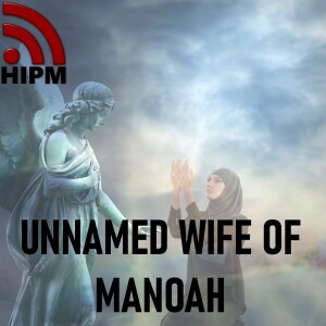 Unnamed Wife of Manoah