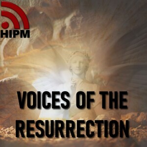 Voices of the Resurrection