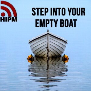 Step into Your Empty Boat