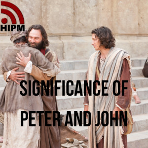 General | Significance of Peter and John