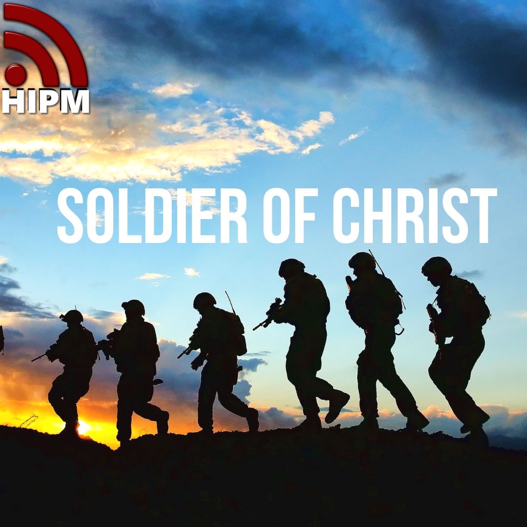 I Am A Soldier Of Christ