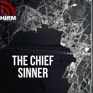 The Chief Sinner