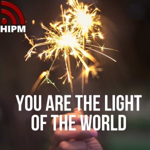 You are the Light of the World