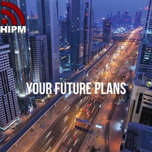 Your Future Plans