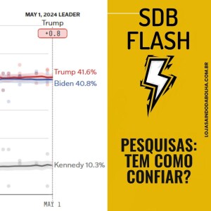 #22 SDB FLASH - Pesquisas: tem Como Confiar?