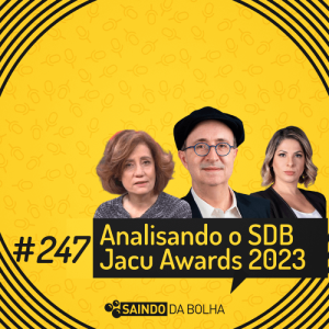 #247 - Analisando o SDB Jacu Awards