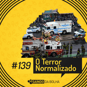 #139 - O Terror Normalizado