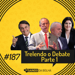 #187 - Trelendo o Debate - Parte 1