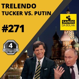 #271 - Trelendo Tucker vs. Putin