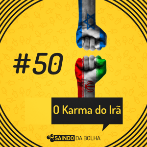 # 50 - O Karma do Irã