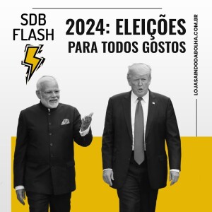 #1 - SDB FLASH - Eleições Para Todos os Gostos