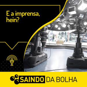 # 12 E a Imprensa, Hein?