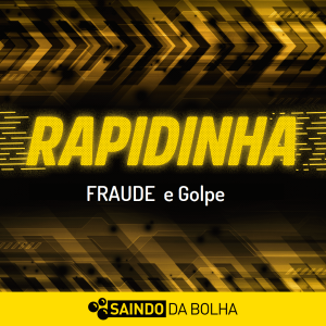 Rapidinha #7 - FRAUDE e Golpe