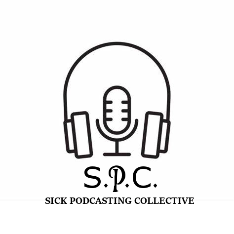Sick Podcasting Collective