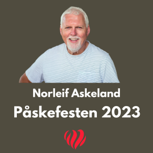 Påske23 - Norleif Askeland - Ledet av DHÅ