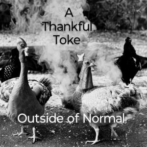 OON S7: A Thankful Toke pt 2